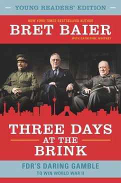 Three Days at the Brink - Baier, Bret; Whitney, Catherine