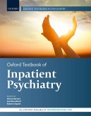Oxford Textbook of Inpatient Psychiatry (eBook, ePUB)