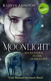 Moonlight – Ein Flüstern in der Dunkelheit: Fünf Romane in einem Band (eBook, ePUB)