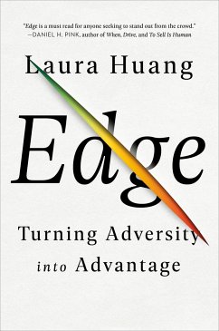 Edge: Turning Adversity Into Advantage - Huang, Laura