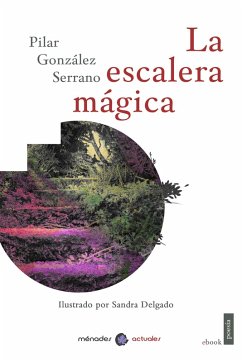 La escalera mágica (eBook, ePUB) - González Serrano, Pilar