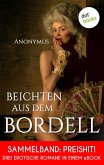 Beichten aus dem Bordell: Drei erotische Romane in einem eBook (eBook, ePUB)