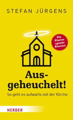 Ausgeheuchelt! (eBook, ePUB) - Jürgens, Stefan
