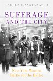 Suffrage and the City (eBook, ePUB)