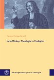 John Wesley: Theologie in Predigten (eBook, PDF)