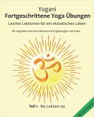 Fortgeschrittene Yoga Übungen - Teil 1 (eBook, ePUB)