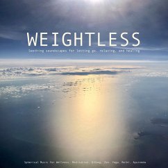 Weightless: Soothing soundscapes for letting go, relaxing, healing (MP3-Download) - Lynen, Patrick
