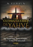 La última guerra de Yahvé (eBook, ePUB)