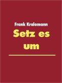 Setz es um (eBook, ePUB)