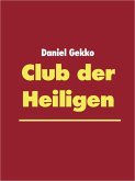 Club der Heiligen (eBook, ePUB)