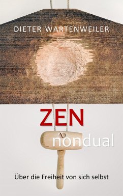 Zen nondual (eBook, ePUB) - Wartenweiler, Dieter