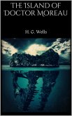 The Island of Doctor Moreau (eBook, ePUB) The Island of Doctor Moreau (eBook, ePUB)