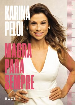 Magra para sempre (eBook, ePUB) - Peloi, Karina