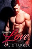 Fighting for Love: A Boxing Romance (Fighting For Love Series, #1) (eBook, ePUB) Fighting for Love: A Boxing Romance (Fighting For Love Series, #1) (eBook, ePUB)