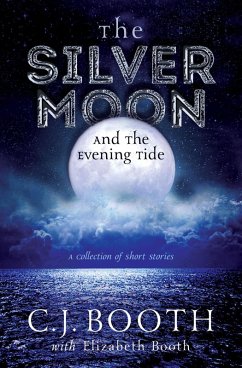 The Silver Moon and the Evening Tide (eBook, ePUB) Cover The Silver Moon and the Evening Tide (eBook, ePUB)