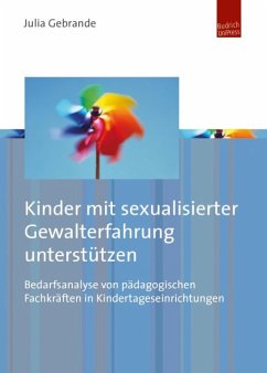 Kinder mit sexualisierter Gewalterfahrung unterstützen (eBook, PDF) - Gebrande, Julia