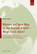 Männer auf dem Weg in die Soziale... - Bild 1