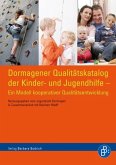 Dormagener Qualitätskatalog der Kinder- und Jugendhilfe (eBook, PDF)