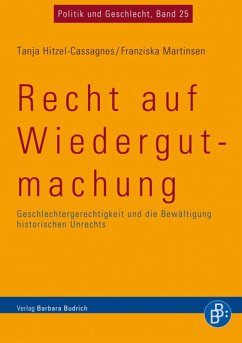 Recht auf Wiedergutmachung (eBook, PDF) - Hitzel-Cassagnes, Tanja; Martinsen, Franziska