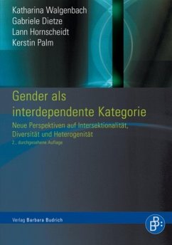 Gender als interdependente Kategorie (eBook, PDF) - Walgenbach, Katharina; Dietze, Gabriele; Hornscheidt, Lann; Palm, Kerstin