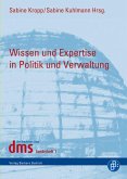 Wissen und Expertise in Politik und Verwaltung (eBook, PDF)