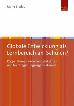 Globale Entwicklung als Lernbereich an Schulen? (eBook, PDF) - Bludau, Marie