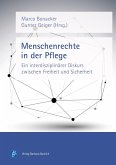 Menschenrechte in der Pflege (eBook, PDF) Menschenrechte in der Pflege (eBook, PDF)
