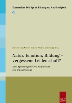 Natur, Emotion, Bildung - vergessene Leidenschaft? (eBook, PDF)