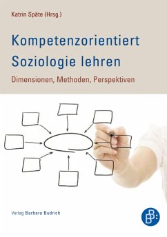 Kompetenzorientiert Soziologie lehren (eBook, PDF)