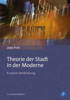 Theorie der Stadt in der Moderne (eBook, PDF) - Prell, Uwe