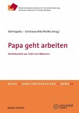 Papa geht arbeiten (eBook, PDF)