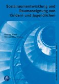 Sozialraumentwicklung bei Kindern und Jugendlichen (eBook, PDF)