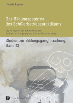 Das Bildungspotenzial des Schülerbetriebspraktikums (eBook, PDF) - Lampe, Christa