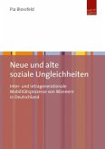 Neue und alte soziale Ungleichheiten (eBook, PDF)