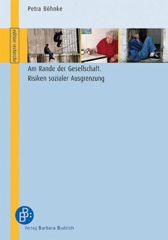 Am Rande der Gesellschaft - Risiken sozialer Ausgrenzung (eBook, PDF) - Böhnke, Petra