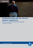 Rechtsextremismus unter ost- und westdeutschen Jugendlichen (eBook, PDF)