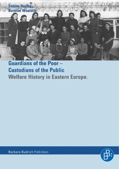 Helfer der Armen - Hüter der Öffentlichkeit / Guardians of the Poor - Custiodians of the Public (eBook, PDF) - Hering, Sabine; Waaldijk, Berteke