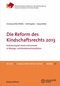 Die Reform des Kindschaftsrechts 2013 (eBook, PDF) - Rille-Pfeiffer, Christiane; Kapella, Olaf; Dörfler, Sonja