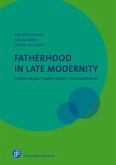 Fatherhood in Late Modernity (eBook, PDF)