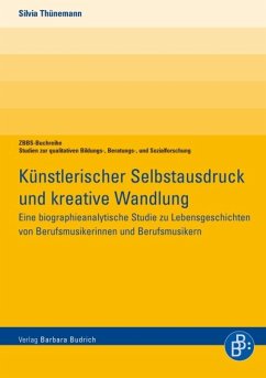 Künstlerischer Selbstausdruck und kreative Wandlung (eBook, PDF) - Thünemann, Silvia