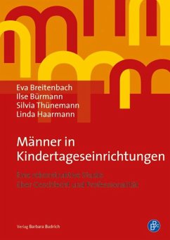 Männer in Kindertageseinrichtungen (eBook, PDF) - Breitenbach, Eva; Bürmann, Ilse; Thünemann, Silvia; Haarmann, Linda