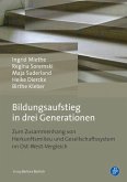 Bildungsaufstieg in drei Generationen (eBook, PDF)