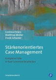 Stärkenorientiertes Case Management (eBook, PDF)