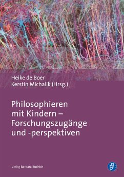 Philosophieren mit Kindern – Forschungszugänge und -perspektiven (eBook, PDF)