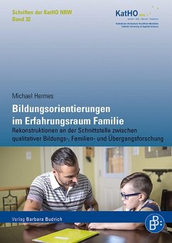 Bildungsorientierungen im Erfahrungsraum Familie (eBook, PDF) - Hermes, Michael