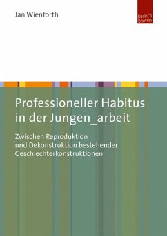 Professioneller Habitus in der Jungen_arbeit (eBook, PDF) - Wienforth, Jan