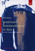 Gemeinsame Stressbewältigung im Alter (eBook, PDF)