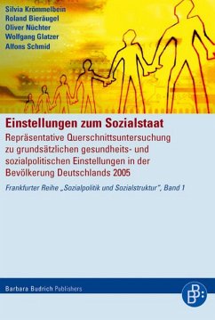 Einstellungen zum Sozialstaat (eBook, PDF) - Krömmelbein, Silvia; Bieräugel, Roland; Nüchter, Oliver; Glatzer, Wolfgang; Schmid, Alfons
