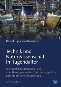 Technik und Naturwissenschaft im Jugendalter (eBook, PDF) - von Wensierski, Hans-Jürgen