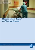 Männer in "Frauen-Berufen" der Pflege und Erziehung (eBook, PDF)